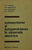 Carte Autoexcitarea si autopendularea in sistemele electrice V. A. Venikov Editura Tehnica 1967 Brosata 189 pagini