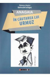 In cautarea lui Urmuz - Anagaia