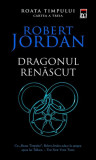 Dragonul renăscut (Vol. 3) - Paperback brosat - Robert Jordan - RAO