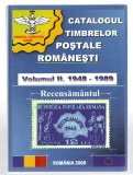 Catalogul timbrelor poștale rom&acirc;nești, vol. II, 1948-1989, Impex Zimbrul carpatin, 2008