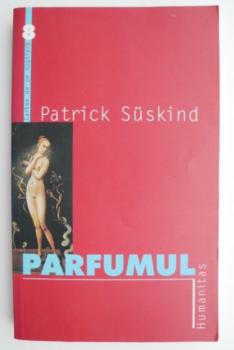 Parfumul &ndash; Patrick Suskind