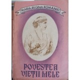 POVESTEA VIETII MELE VOL.1-MARIA, REGINA ROMANIEI-220271