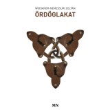 &Ouml;rd&ouml;glakat - Wodianer-Nemessuri Zolt&aacute;n