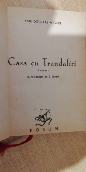 myh 711 - KATE DOUGLAS WIGGIN - CASA CU TRANDAFIRI - ED INTERBELICA