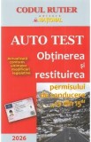 Auto Test. Obtinerea si restituirea permisului de conducere 13 din 15. 2026 - Dan Chiriac