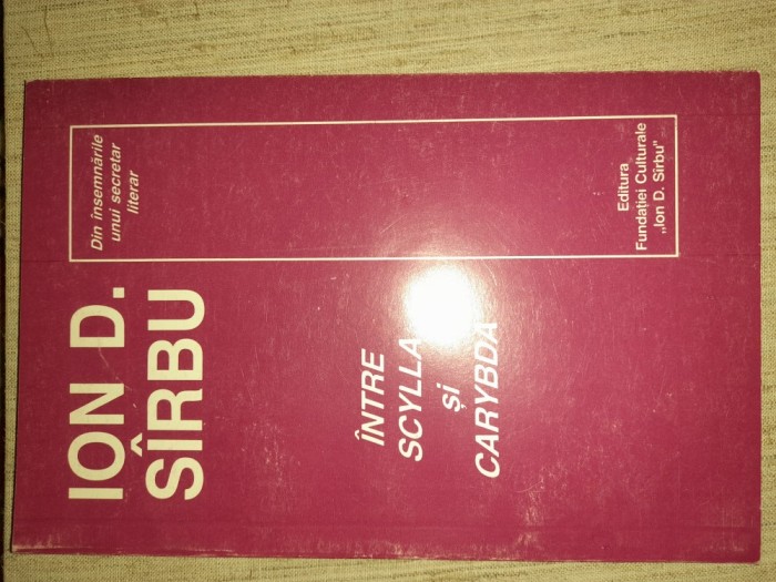 Ion D. Sirbu- Intre Scylla si Carybda
