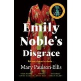 Emily Noble&#039;s Disgrace