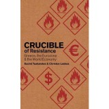 Crucible of Resistance | Christos Laskos, Euclid Tsakalotos, Pluto Press