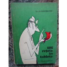 101 RETETE IN TABLETE Dr.Al.Gheorghiu desene de Matty,ed.medicala 1980