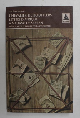 CHEVALIER DE BOUFFLERS - LETTRES D &amp;#039;AFRIQUE A MADAME DE SABRAN , 1998 foto