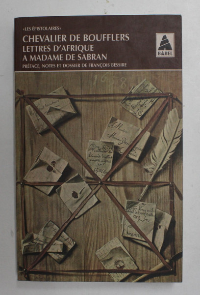 CHEVALIER DE BOUFFLERS - LETTRES D &#039;AFRIQUE A MADAME DE SABRAN , 1998