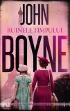 Ruinele timpului - John Boyne - Editura Rao