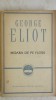 George Eliot - Moara de pe Floss, 1964