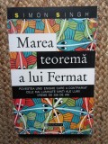 Marea Teorema a lui Fermat - Simon Singh, 2005, Humanitas, Matematica