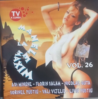 CD Manele La Maxxim volumul 26 compilate Adi de la Valcea, Vali Vijelie foto