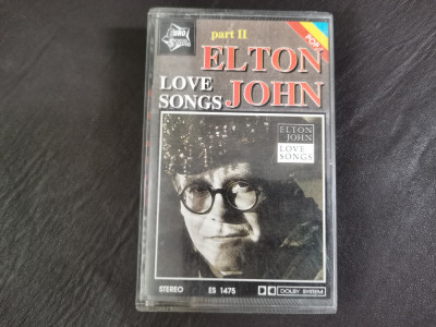 Caseta Audio Elton John, Love Songs part 2. foto