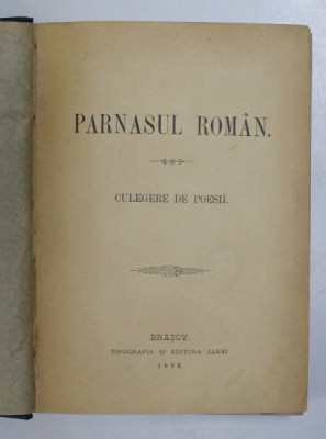 Parnasul Roman, culegere de poezii, Brasov 1892 foto