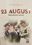 23 August adevarata istorie