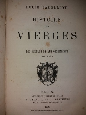 LOUIS JACOLLIOT - HISTOIRE DES VIERGES {1874} foto