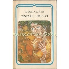 Cintare Omului - Tudor Arghezi