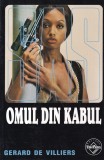 Gerard de Villiers - SAS: Omul din Kabul