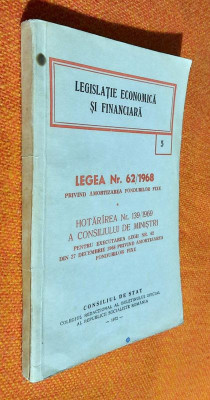 Legea Nr. 62 din 1968 privind amortizarea fondurilor fixe si HCM 139 din 1969 foto