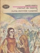 Vremuri de bejenie. Nunta domnitei Ruxanda foto