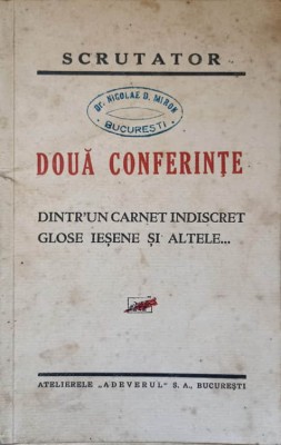 DOUA CONFERINTE. DINTR-UN CARNET INDISCRET. GLOSE IESENE SI ALTELE-SCRUTATOR-237509 foto