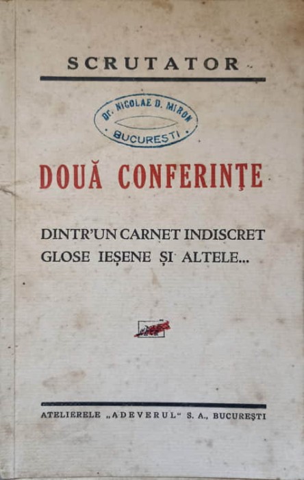 DOUA CONFERINTE. DINTR-UN CARNET INDISCRET. GLOSE IESENE SI ALTELE-SCRUTATOR-237509