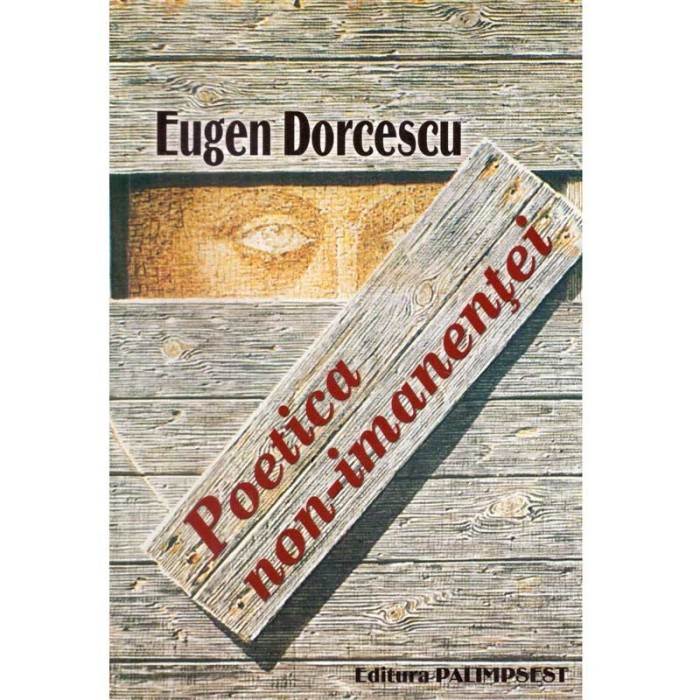 Eugen Dorcescu - Poetica non-imanentei - 136764