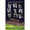 Priv&aacute;t panoptikum - Amikor &eacute;n m&eacute;g kissr&aacute;c voltam... - Kulcs&aacute;r Istv&aacute;n