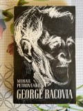 Mihail Petroveanu, George Bacovia