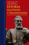 Ioan-Aurel Pop, Ioan Bolovan - Istoria ilustrata a Transilvaniei
