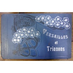 VERSAILLES ET TRIANONS - ALBUM INTERBELIC CU FOTOGRAVURI de N.D. LHOT