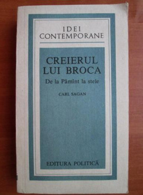 Carl Sagan - Creierul lui Broca. De la pamant la stele (1989) foto