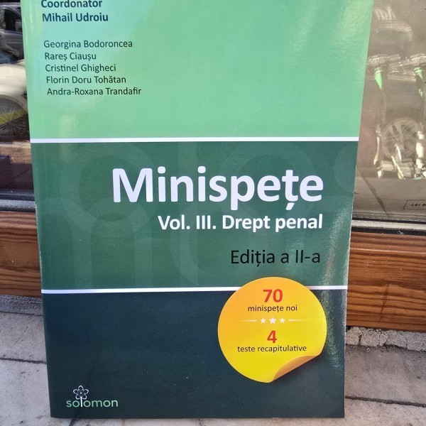 Minispete, vol III Drept penal - Mihail Udroiu coordonator, editia II