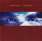 Robert Miles Dreamland incl. One And One Red Cover Mixedreissue New Version (cd)