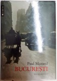 BUCURESTI - PAUL MORAND