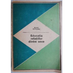 Educatia relatiilor dintre sexe &ndash; Mihai Peteanu