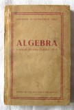 &quot;ALGEBRA. Manual pentru clasele VIII-X&quot;, Dupa manualul in lb. rusa Kyselev, 1953, Alta editura