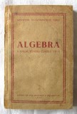 &quot;ALGEBRA. Manual pentru clasele VIII-X&quot;, Dupa manualul in lb rusa Kyselev, 1953, Alta editura