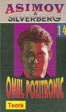 Cumpara ieftin Isaac Asimov, Robert Silverberg - Omul pozitronic