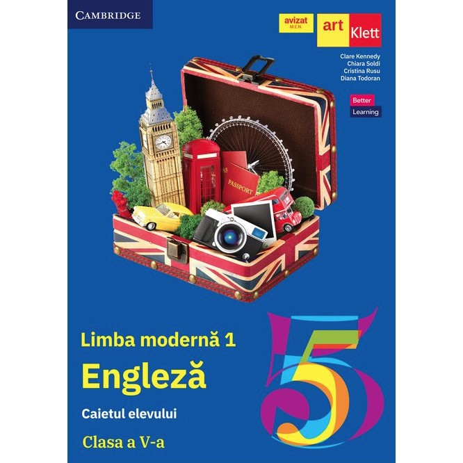 Limba moderna 1 Engleza.Caietul elevului. Clasa a V-a Clare Kennedy