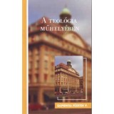 A teol&oacute;gia műhely&eacute;ben - Sapienta f&uuml;zetek 9. - Tőzs&eacute;r Endre szerkesztette