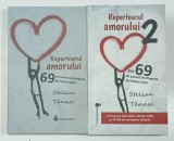 REPERTORIUL AMORULUI , 69 DE POVESTI DE DRAGOSTE DIN ISTORIA LUMII , editie de STELIAN TANASE , VOLUMELE I - II , 2019