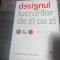 DESIGNUL LUCRURILOR DE ZI CU ZI - DONALD ARTHUR NORMAN, PUBLICA, 2010 355 PAG