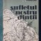 Sufletul Nostru Dintii - Constantin Parascan, 1984, 183 pag