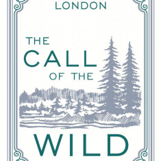 The call of the wild | Jack London