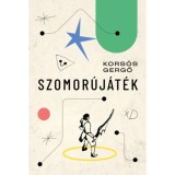 Szomor&uacute;j&aacute;t&eacute;k - Kors&oacute;s Gergő