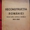 Petru Groza Reconstructia Romaniei. Discursuri politice, conferinte 1944-1946